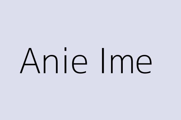 Anie Ime